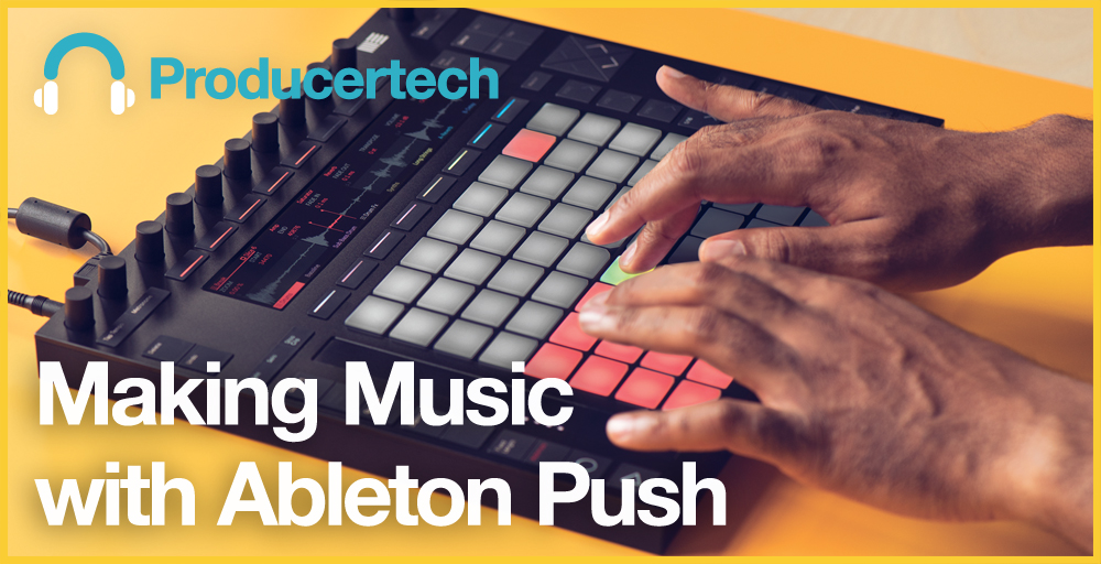 Learn to Make Music with Ableton Push - Online Course Trailer gallery thumbnail