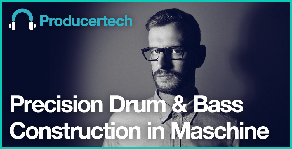 Precision Drum & Bass Construction in Maschine - Course Trailer gallery thumbnail