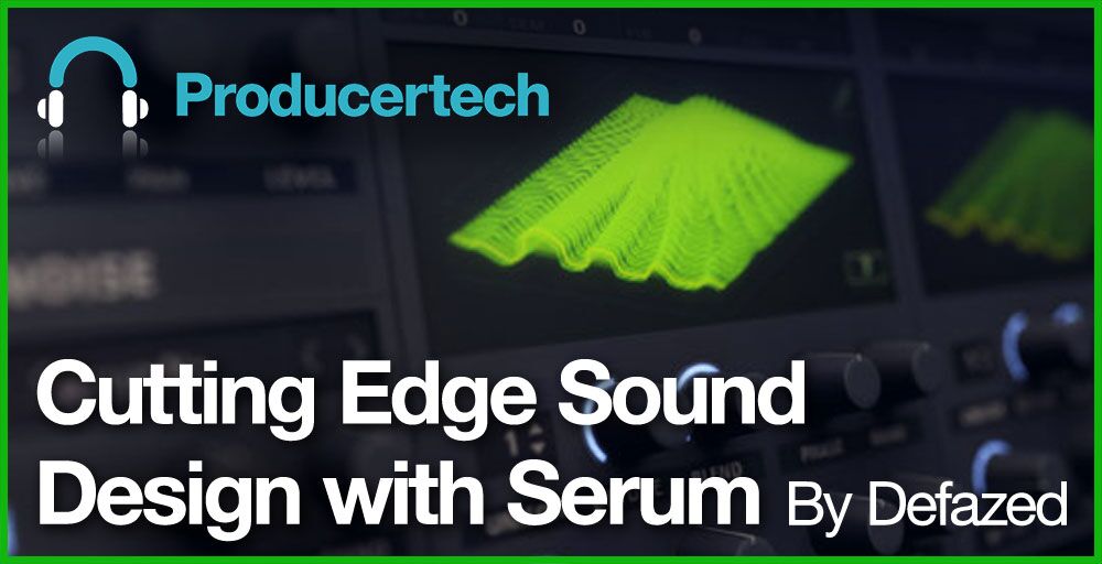 Cutting Edge Sound Design with Serum Course Trailer gallery thumbnail